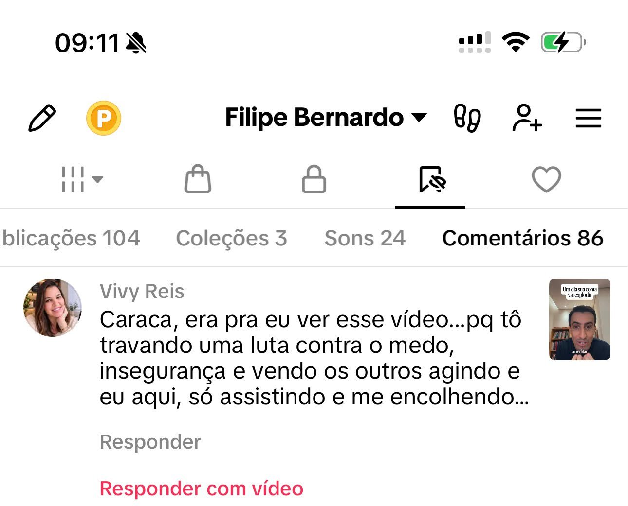 Comentário real do público no perfil